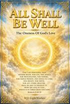 Cover of All Shall Be Well by MJI LightWorker