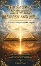 Cover of The Science Between Heaven and Hell by MJI LightWorker